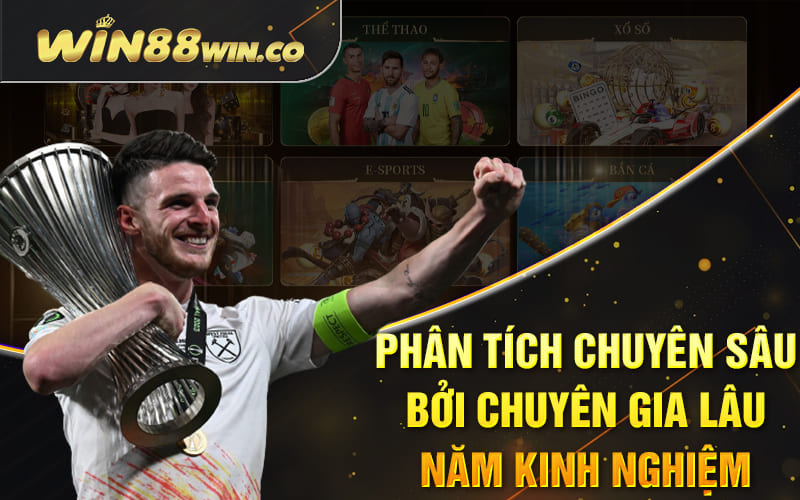 Phân tích chuyên sâu bởi chuyên gia lâu năm kinh nghiệm